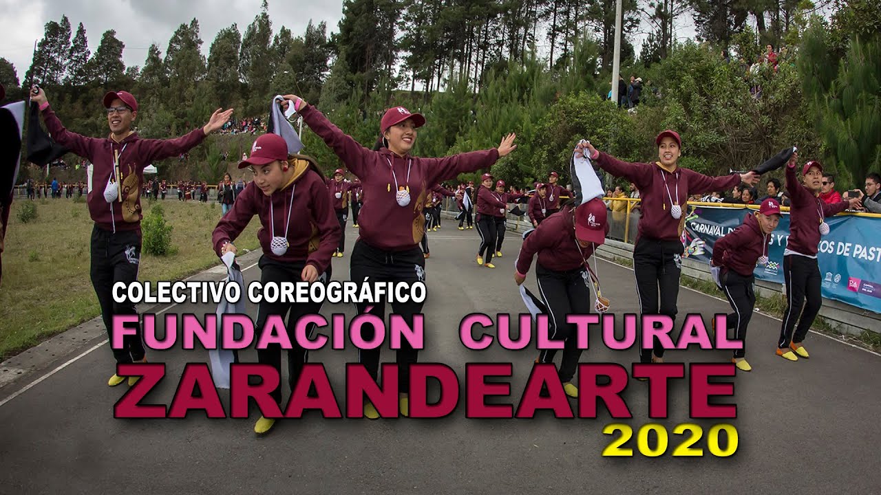 ZARANDEARTE ▷ Audición 2020  Carnaval de Negros y Blancos Pasto