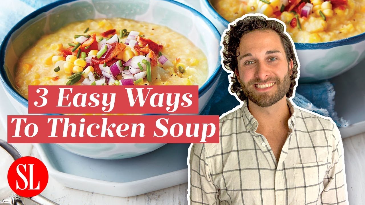 3 способа загустить любой суп до нужной консистенции | Советы от Southern Living Test Kitchen