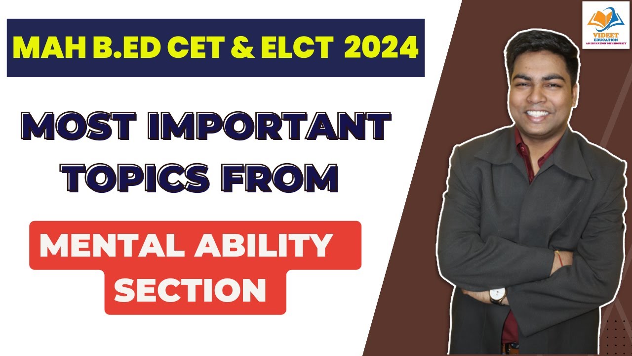 MAH B.ED CET & ELCT 2024 I MOST IMPORTANT TOPICS FROM MENTAL ABILITY SECTION.