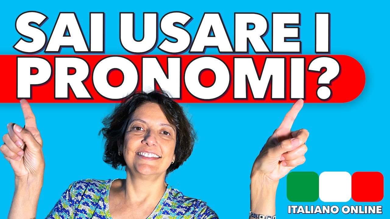 Sai usare i PRONOMI? Grammatica Utile - Lingua Italiana 🇮🇹 
