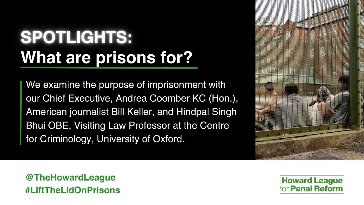 SPOTLIGHTS: What are prisons for?