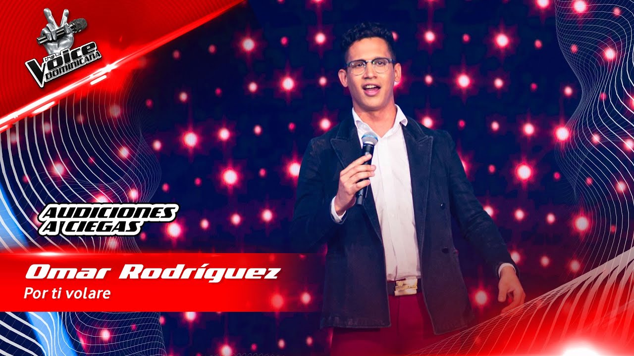 Omar Rodríguez - Por ti volare | Audiciones a Ciegas | The Voice Dominicana 2022