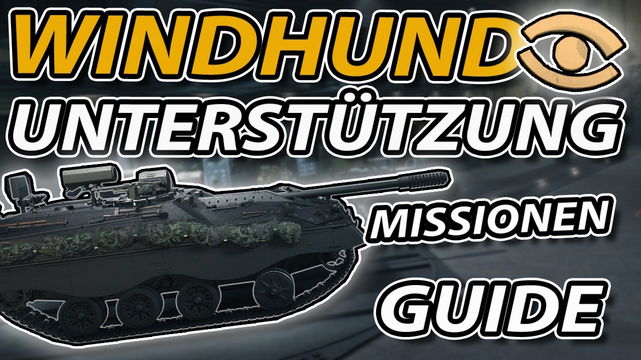 15 Unterstützungs-Missionen für den WINDHUND– KOMPLETTER Guide! | Tipps für persönliche Mission 3.0