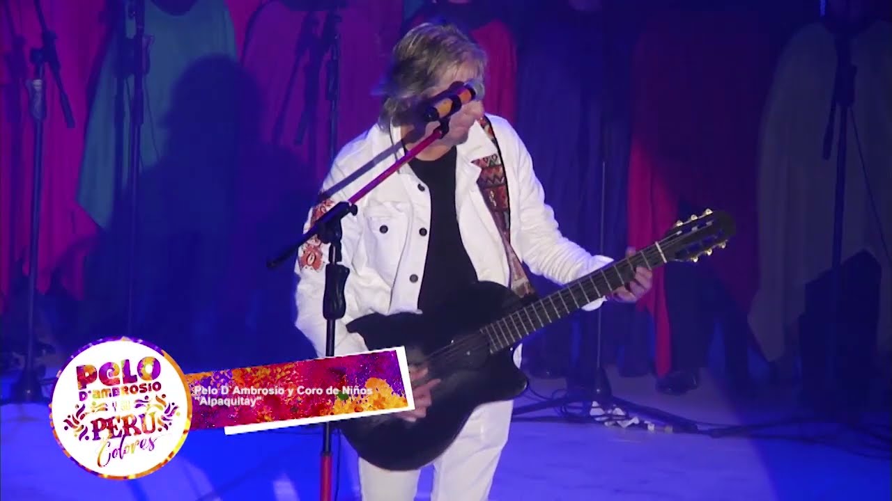 ALPAQUITAY - CONCIERTO PERÚ DE COLORES 🇵🇪🎨 (LIVE) - Pelo D' Ambrosio