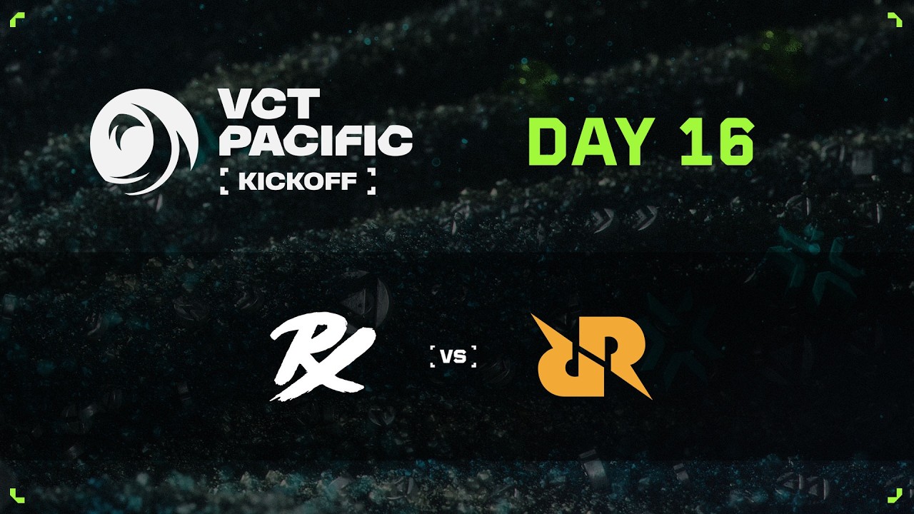 PRX vs RRQ - VCT 퍼시픽 킥오프 - 하위조 결승 - DAY 16