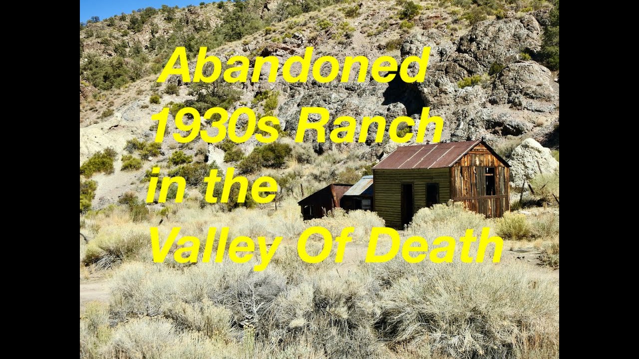 Abandoned Ranch In the Middle of Nowhere - Death Valley