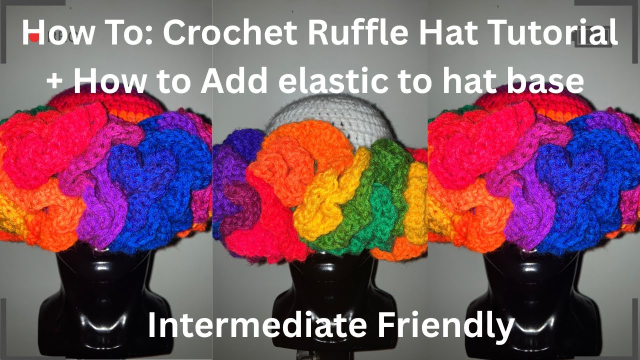 🎀 How to Crochet a Ruffle Hat + How to Add Elastic for Custom Fit (Intimidate - Friendly) 🎀