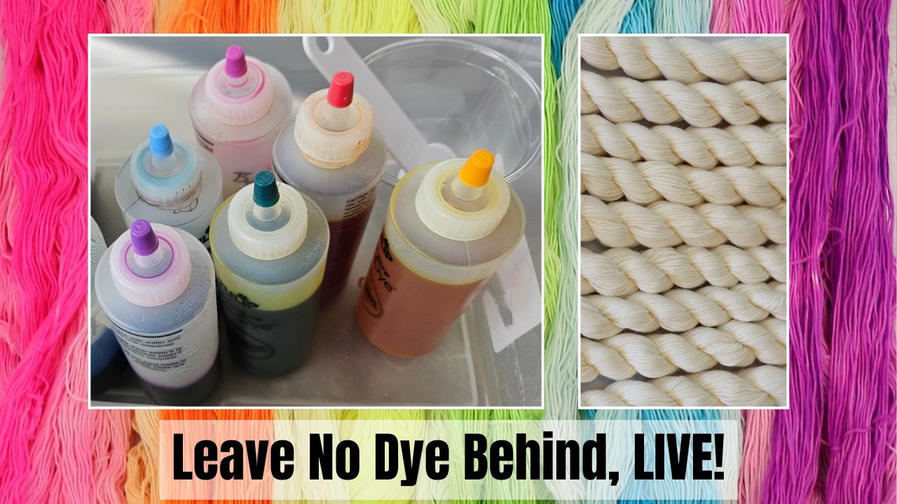 Let's Leave No Rainbow Dyes Behind, LIVE! Dyeing Yarn with Leftover Neon Acid Dyes