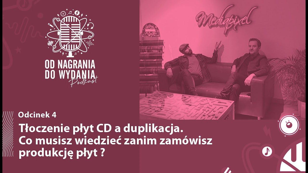 OD NAGRANIA DO WYDANIA- Podkast, odc.4. Jak powstaje płyta CD? Tłoczenie płyt CD a duplikacja.