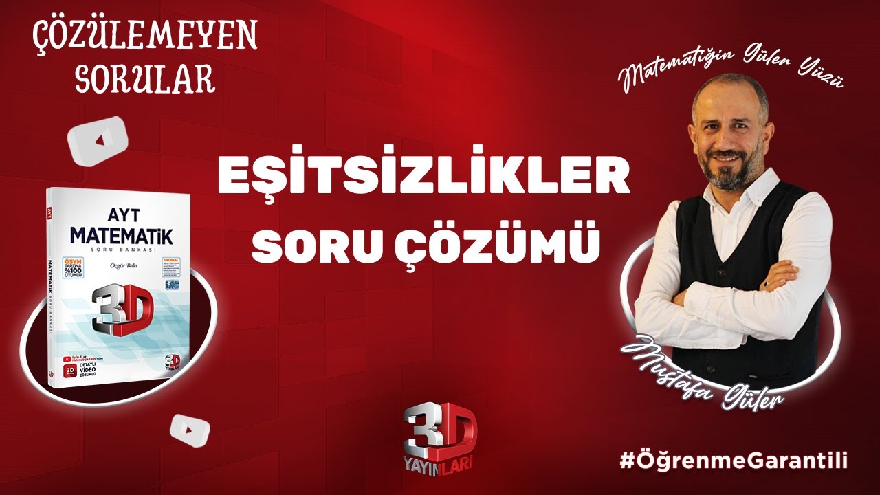 Eşitsizlikler Soru Çözümü | 3d Yayınları