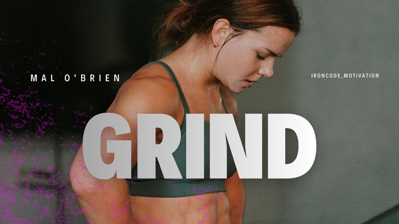 Mal &ndash; Grind | Female Fitness Motivation