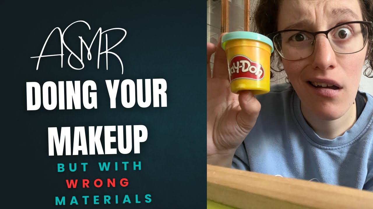 ASMR| Doing your makeup with Wrong Materials