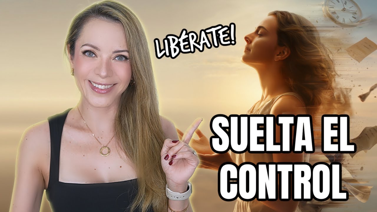 DE CONTROLAR TODO A CONFIAR EN LA VIDA (FUNCIONA!)