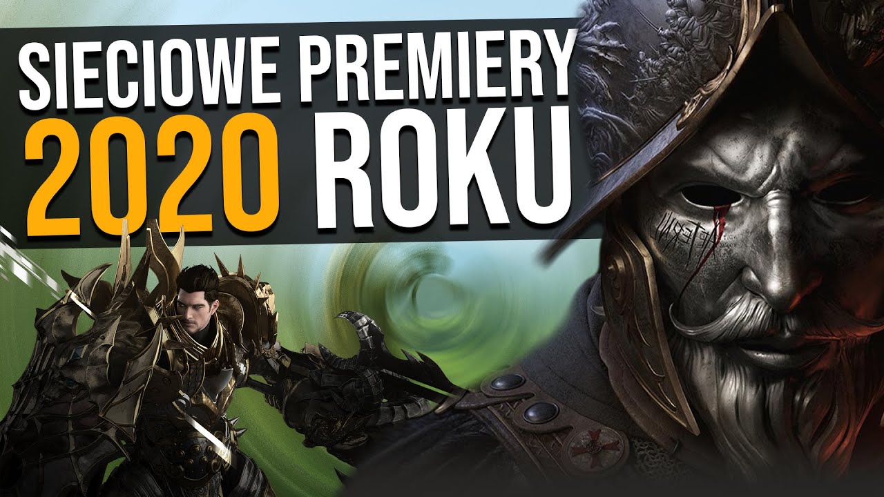Sieciowe premiery gier 2020! Najciekawsze Gry Online, co nas czeka? 🤩