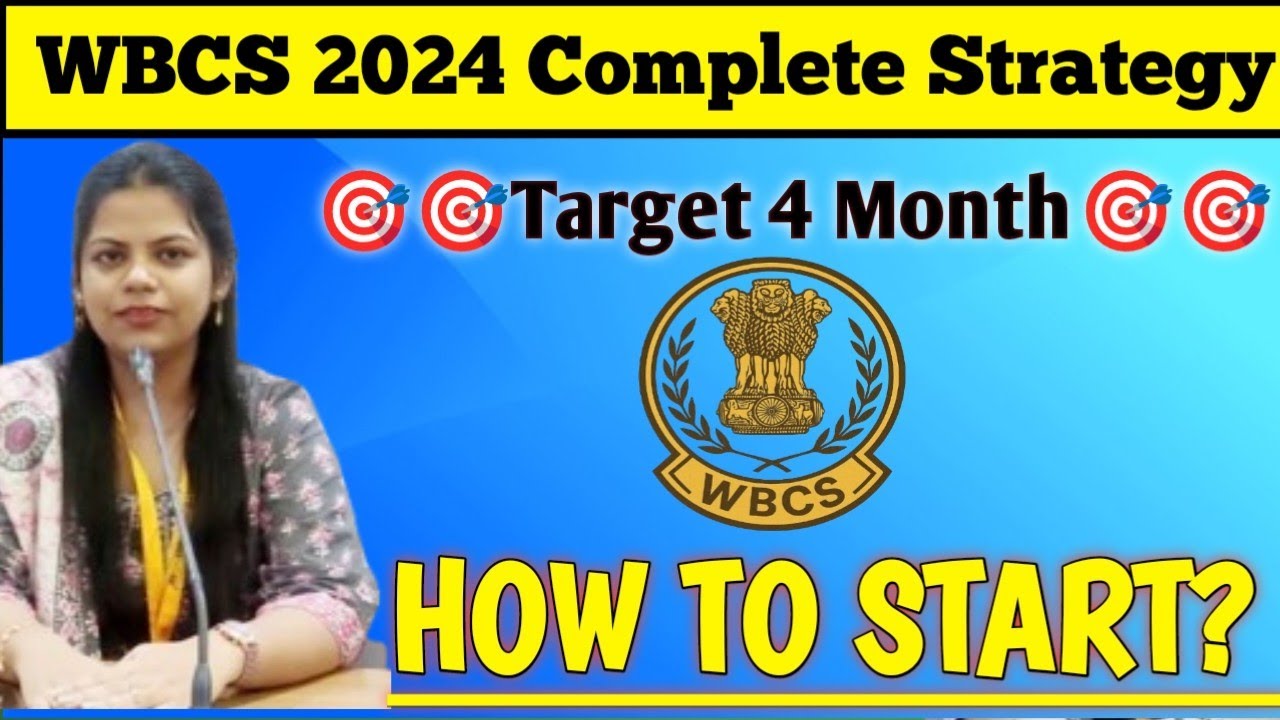 WBCS 2024 Complete Roadmap.How to Start? কীভাবে প্রস্তুতি নেবে?🎯Next 4 Month Daily Target 🎯#wbcs 