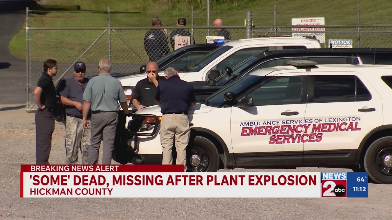 Some dead, missing after explosion at Hickman County facility