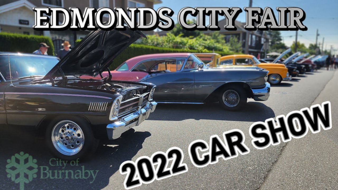 Edmonds City Fair Car Show 2022 - Burnaby BC 07/23/22