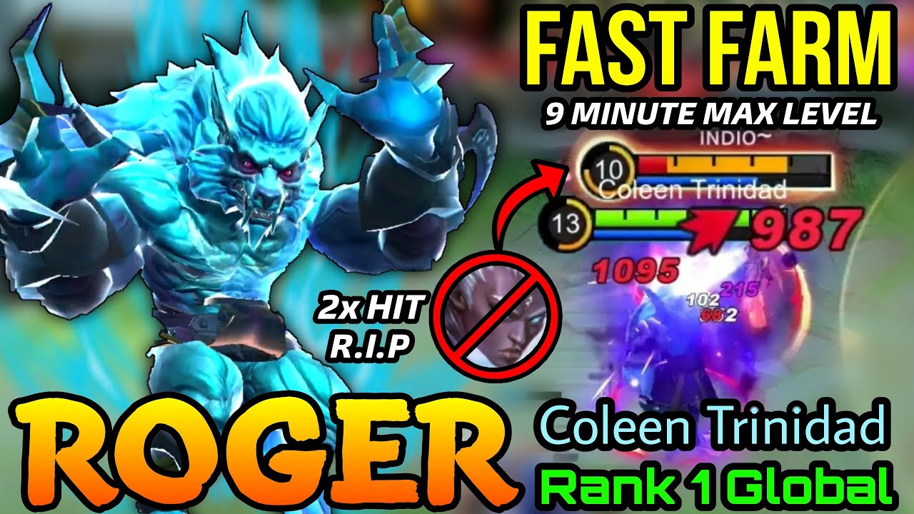 Fast Farming Roger Insane DMG 2x Hit Delete Enemies - Top 1 Global Roger Coleen Trinidad - MLBB