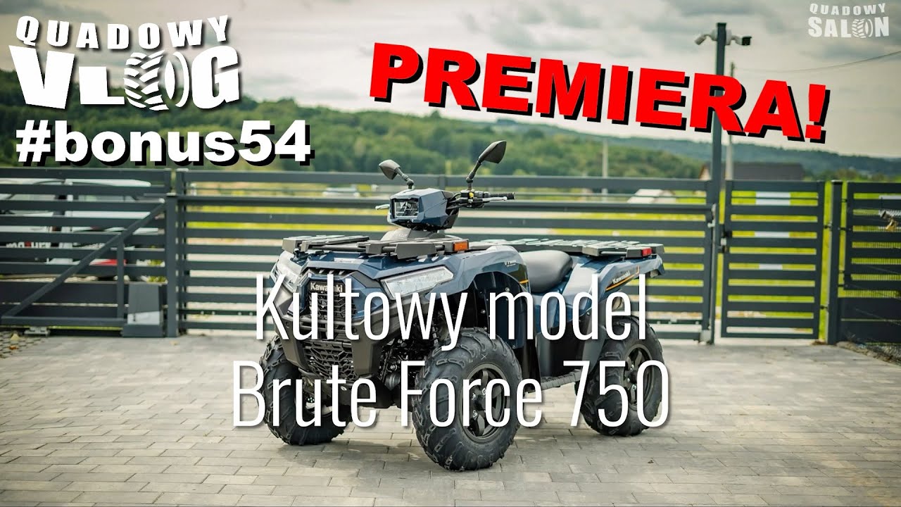 #bonus54 - PREMIERA, Nowe Kawasaki Brute Force 750 na 2024r, Pierwsze Wrażenia, MEGA Promocje🔥