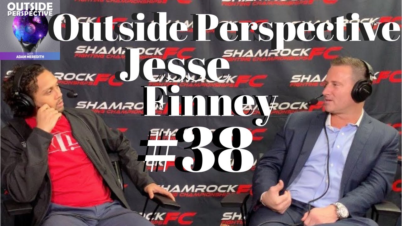 Outside Perspective #38 - Jesse Finney: Building the Best Team in the Biz