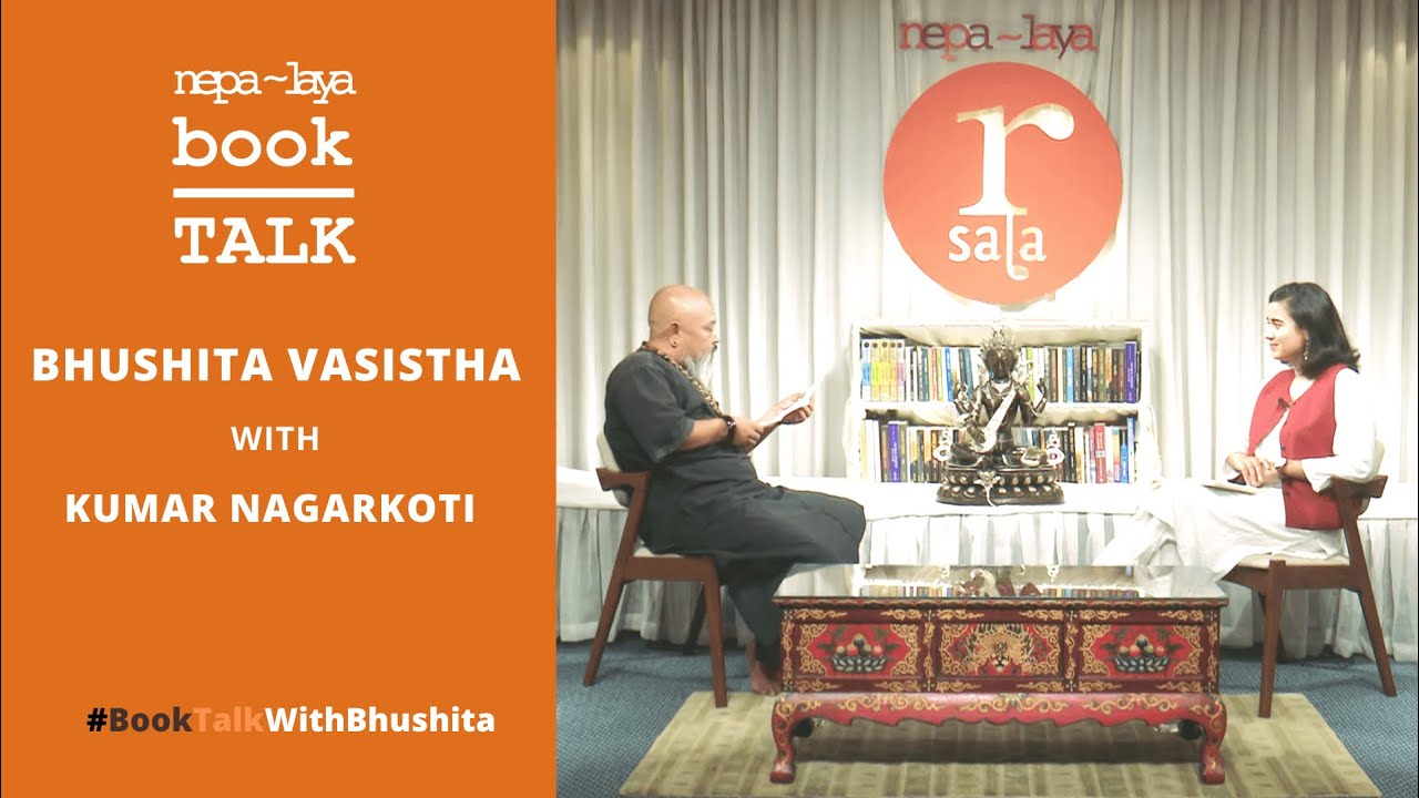 Nepalaya Book Talk - Bhushita Vasistha with Kumar Nagarkoti (S1E05)
