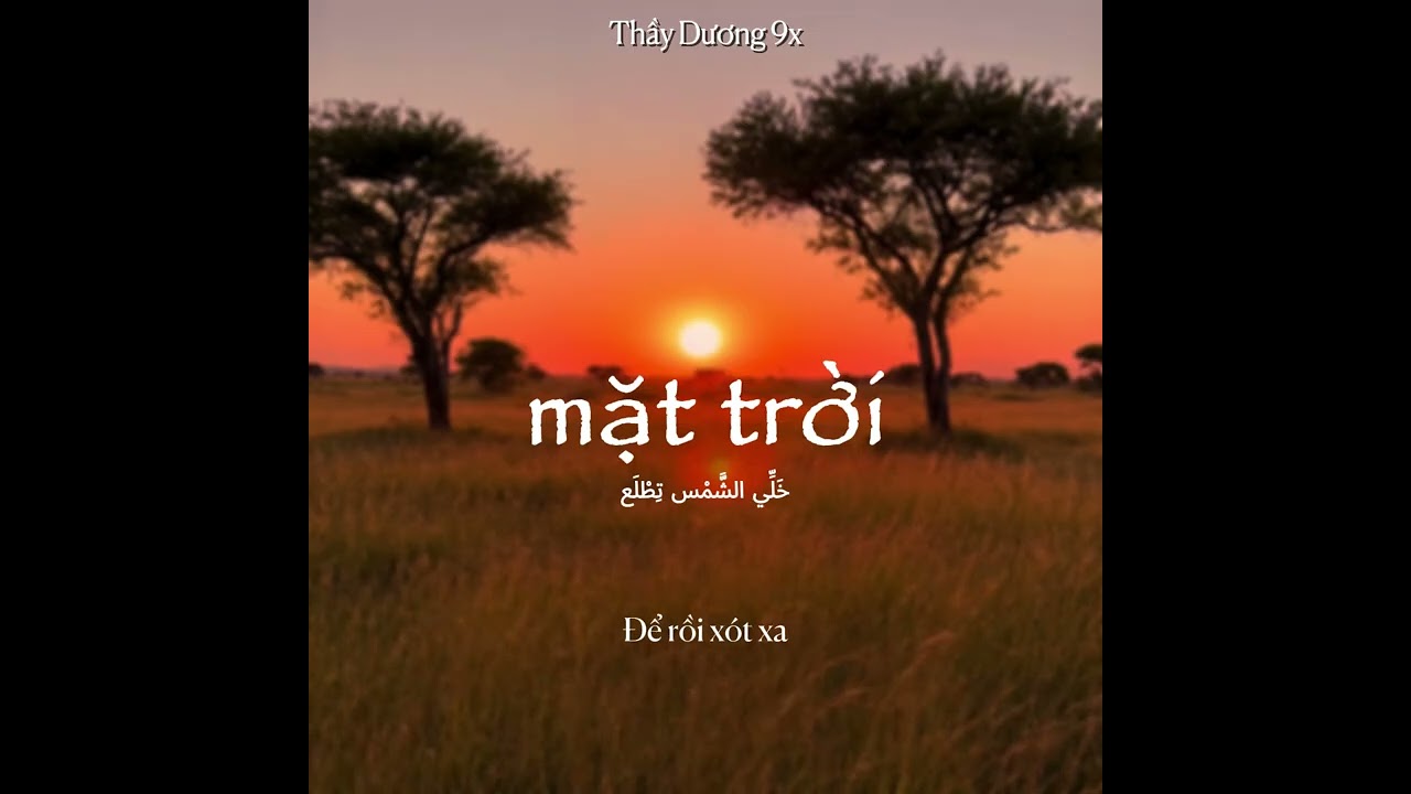 Thầy Dương 9x - Mặt Trời (Official Lyric Video)