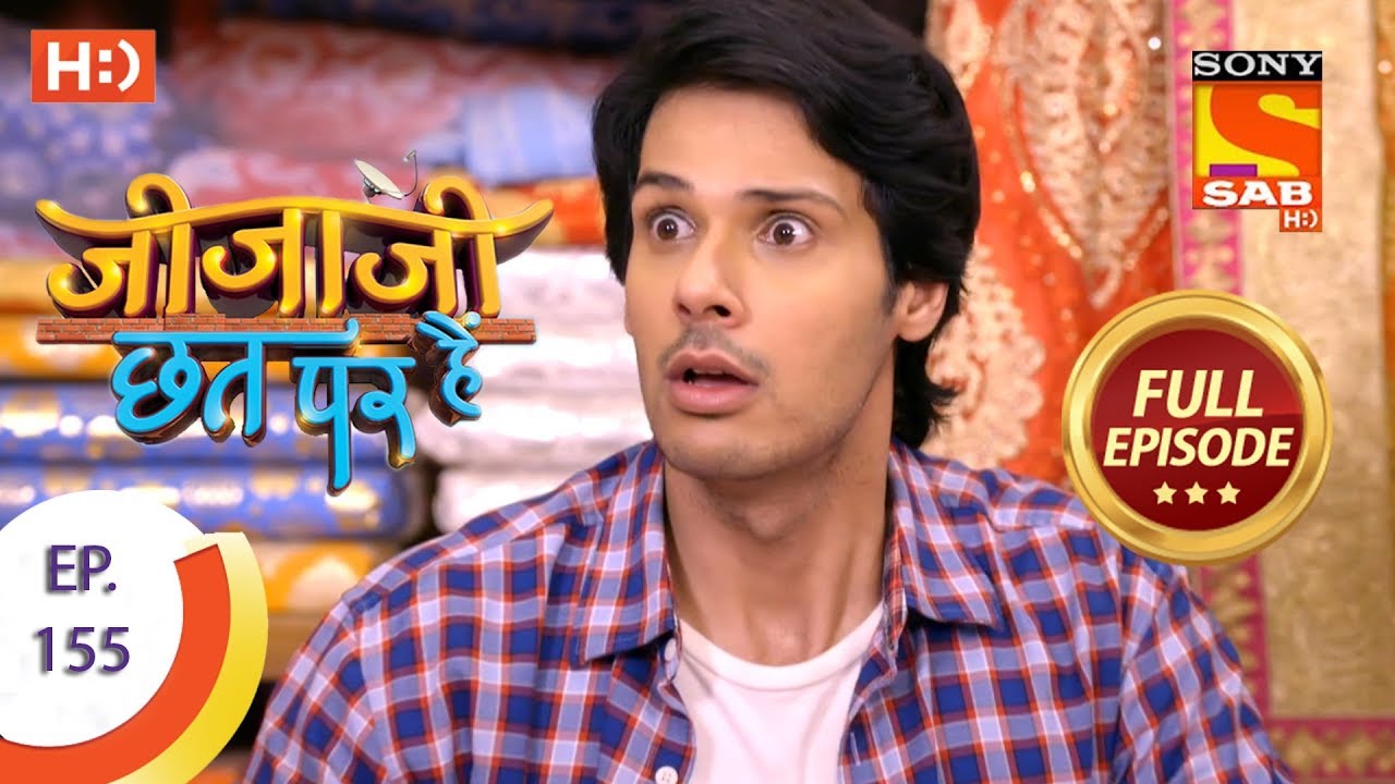 Jijaji Chhat Per Hai - Ep 155 - Full Episode - 13th August, 2018