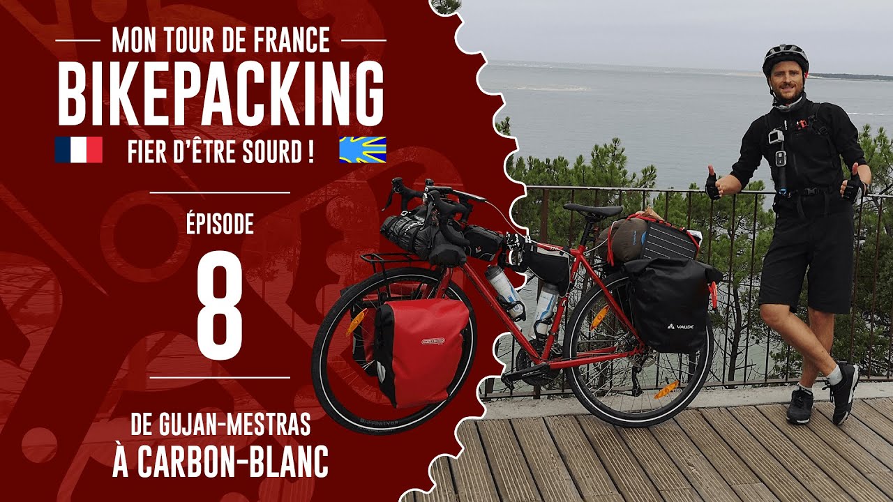🎥 Bikepacking de Trek 520 - Épisode 08/08 Final - De Gujan-Mestras à Carbon-Blanc (Chez moi)