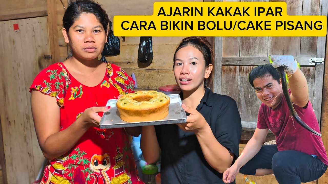 AJARIN KAKAK IPAR CARA BIKIN  CAKE BANANA & PERGI PANCING BELUT LAGI  ( PART 2 )