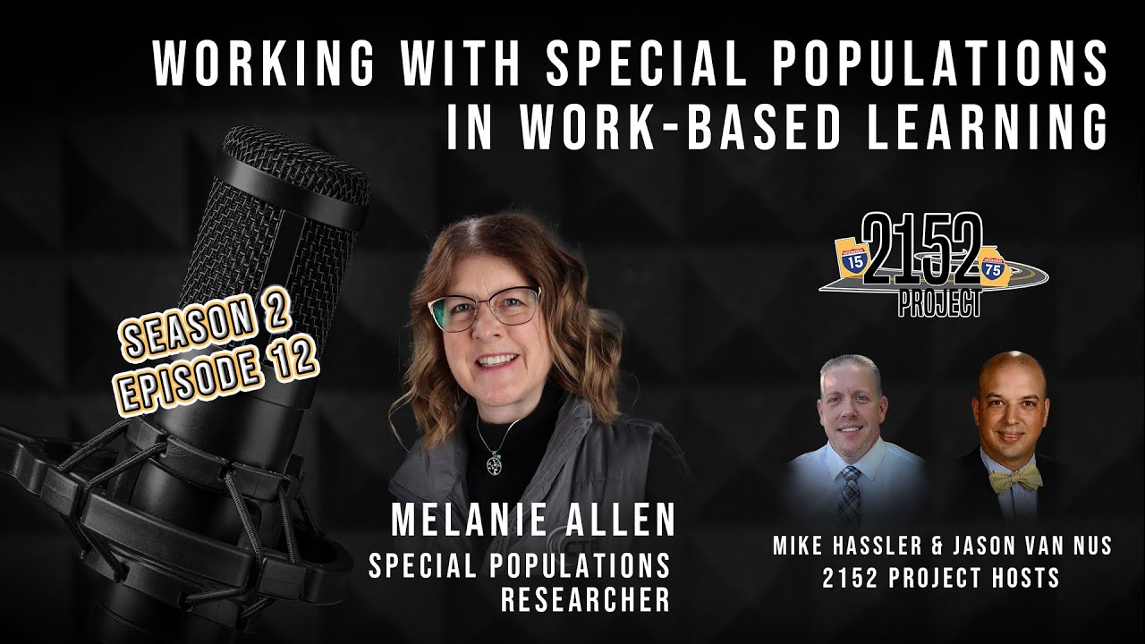 S2, E12: Melanie Allen on Work-Based Learning and Special Populations