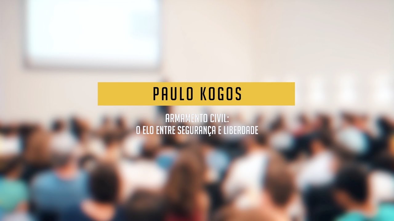 Armamento Civil: O elo entre seguran&ccedil;a e liberdade - Paulo Kogos
