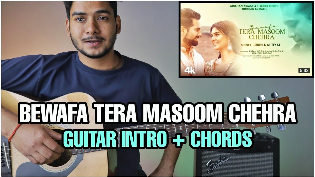 Bewafa Tera Masoom Chehra Guitar Lesson | Jubin Nautiyal | Guitar Tutorial