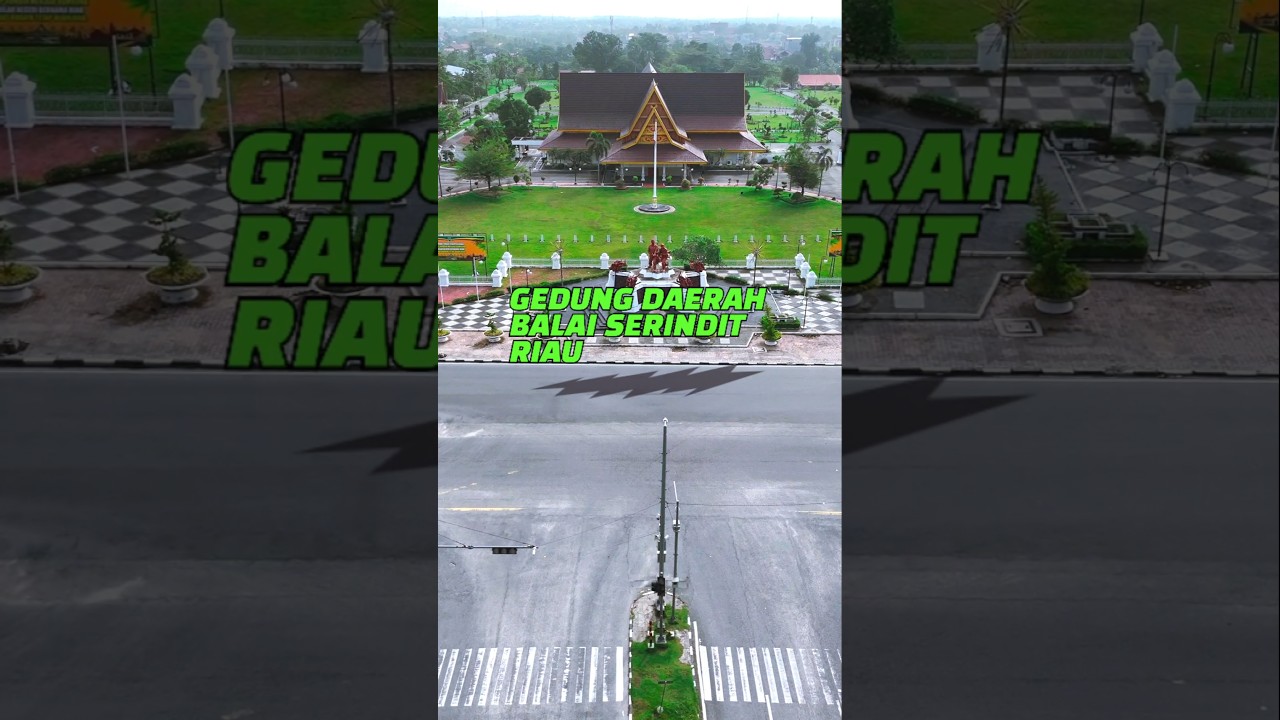 Gedung Daerah Balai Serindit 