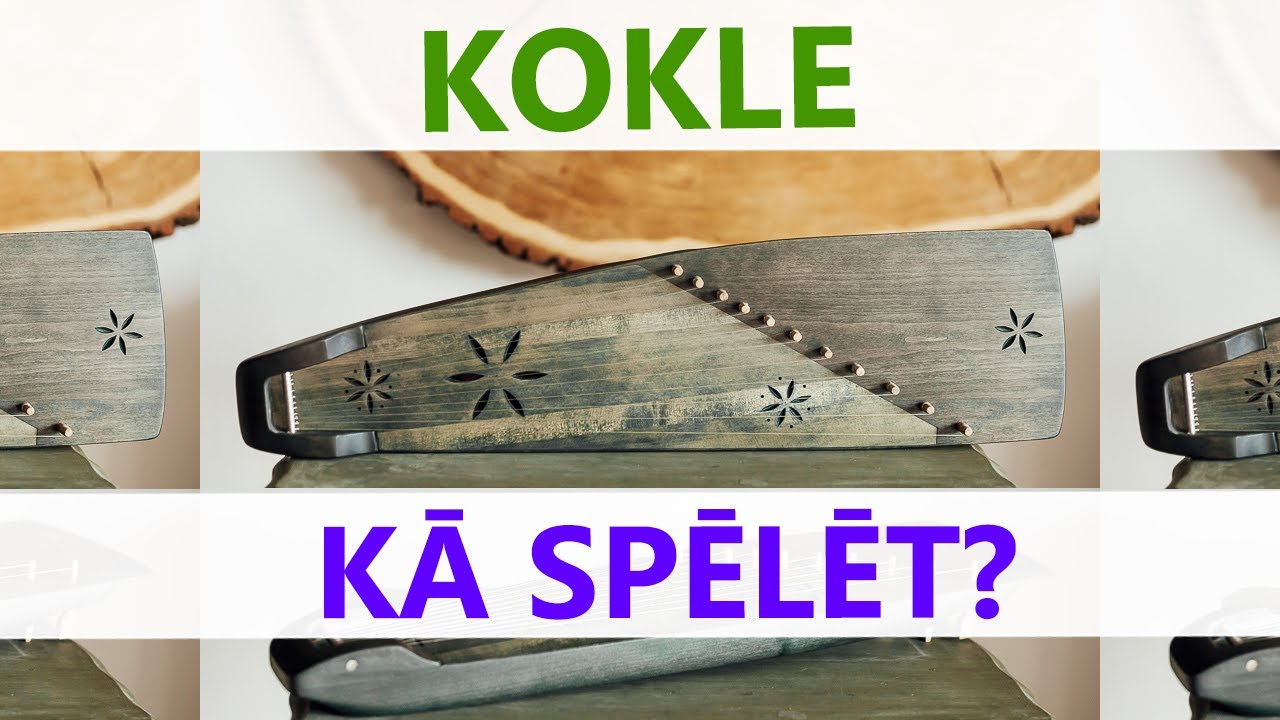 Kā spēlēt kokli! Pirmais vingrinājums