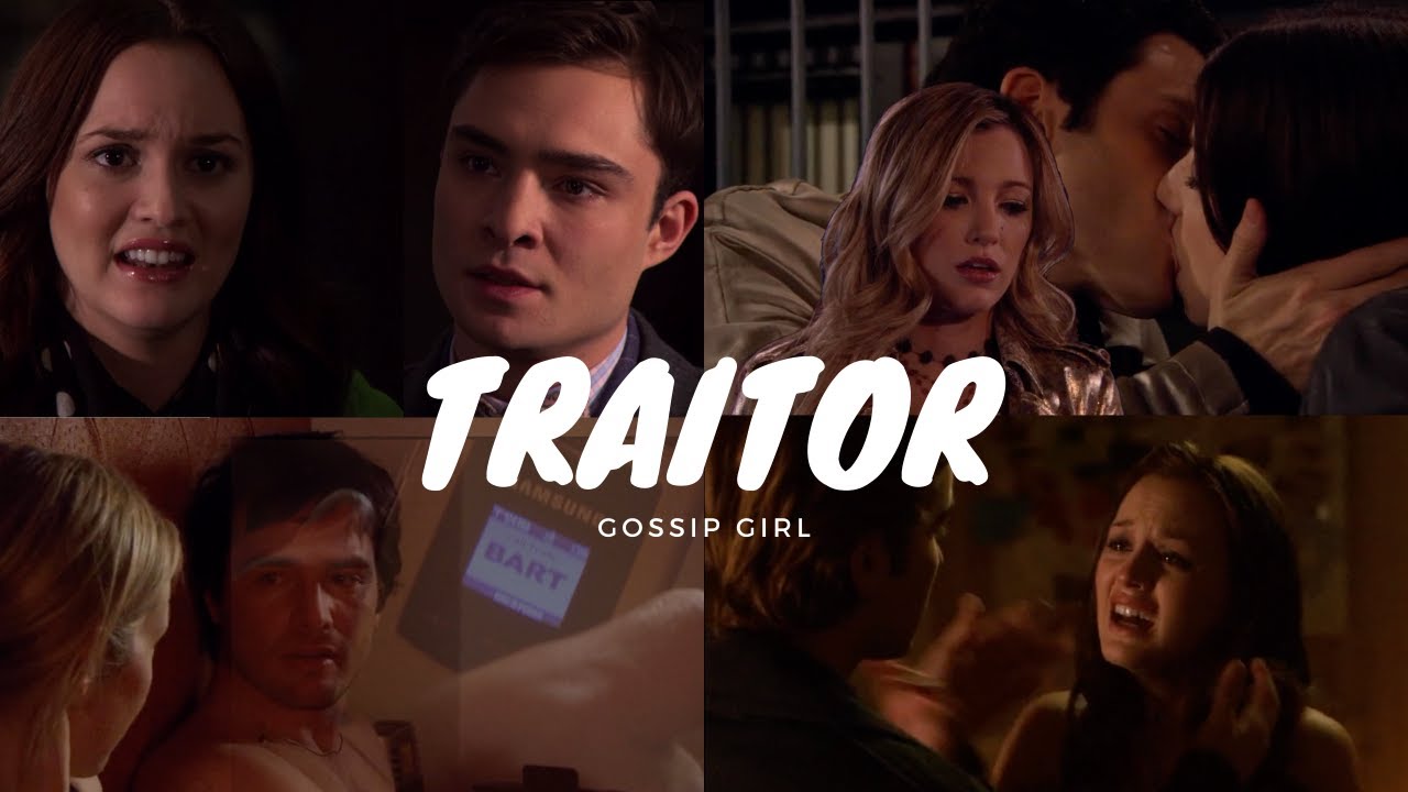 Gossip Girl | Traitor
