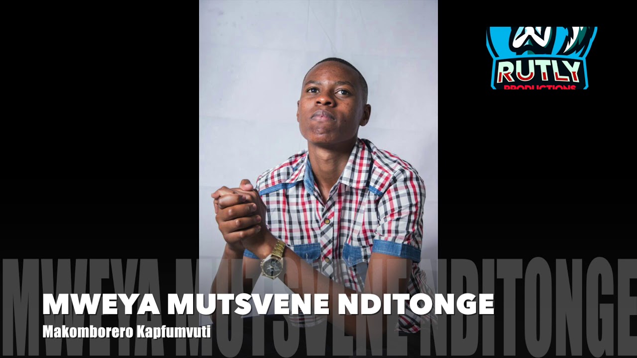 Mweya Mutsvene Nditonge - Makomborero Kapfumvuti