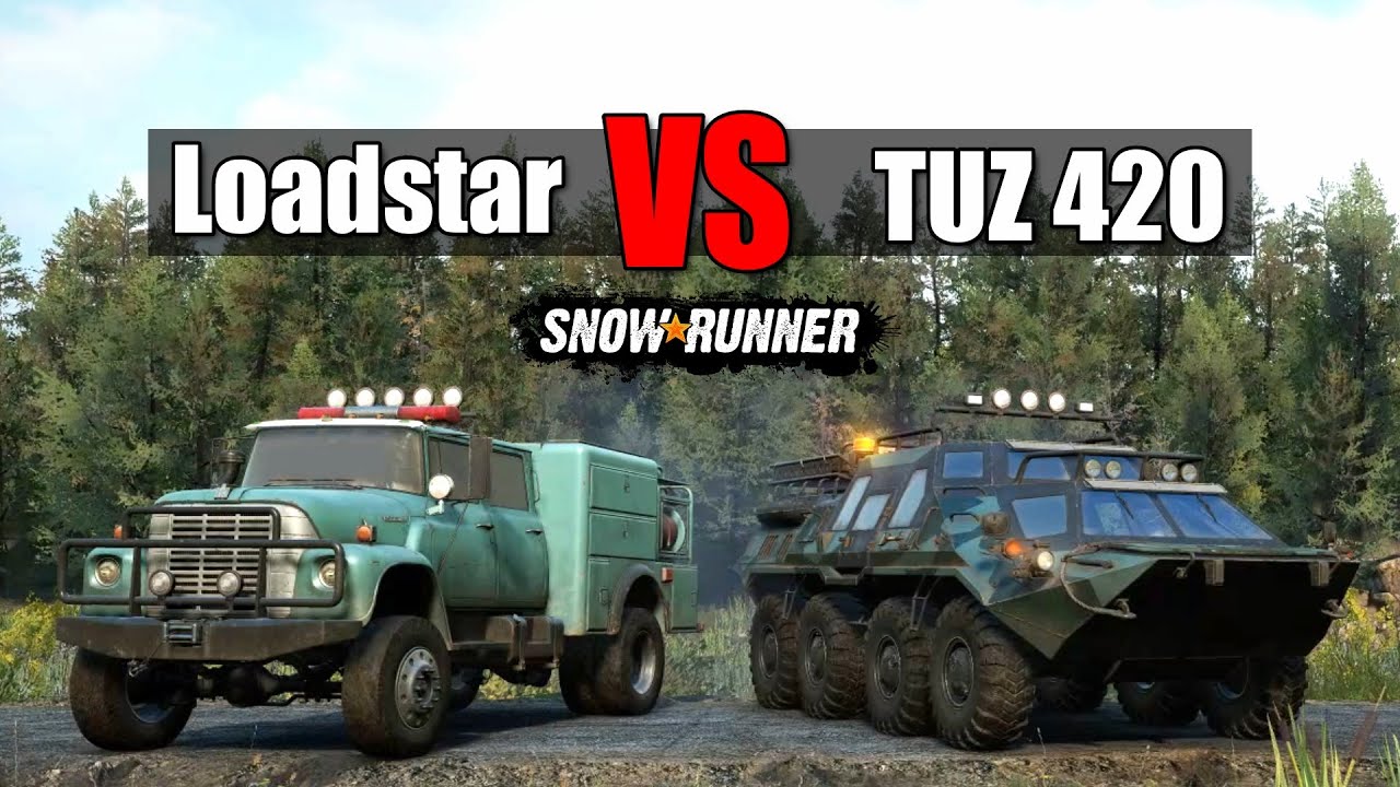 Snowrunner Loadstar 1700 vs TUZ 420 Tatarin