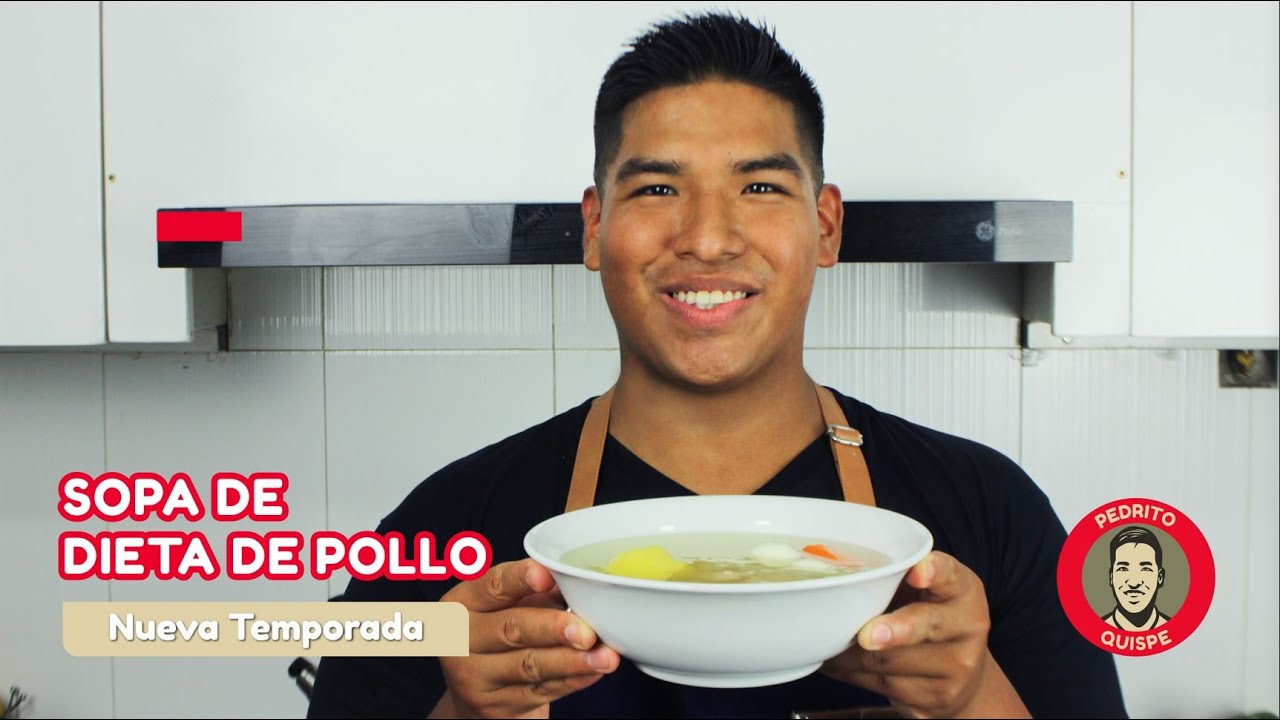 Sopa de dieta de pollo | Sopa especial para el frío | Pedrito Quispe | La auténtica cocina casera