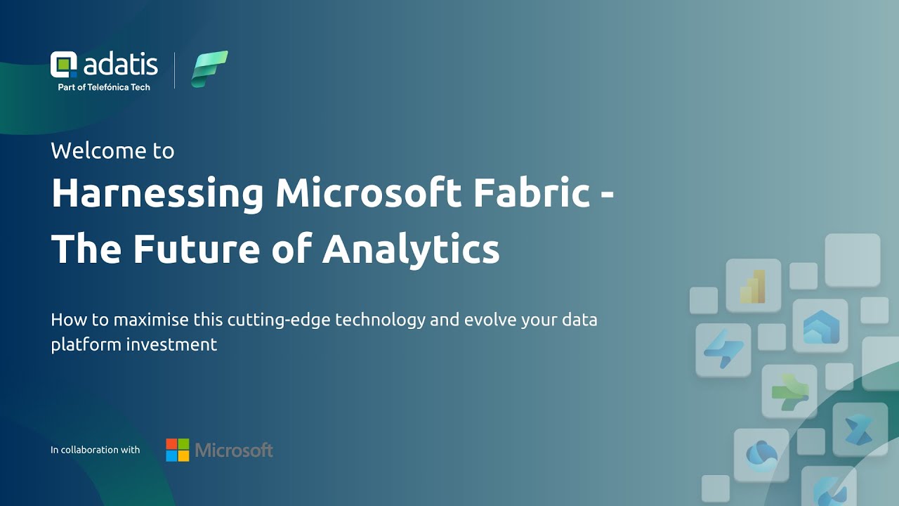 Harnessing Microsoft Fabric - The Future of Analytics