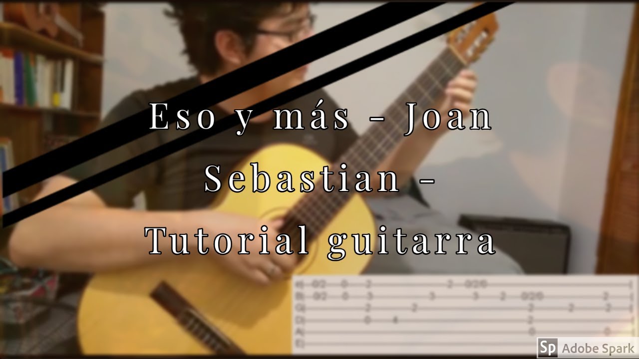 Eso y más - Joan Sebastian - Tutorial Guitarra