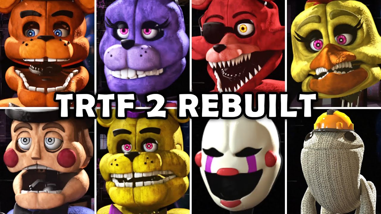 TRTF 2 Rebuilt - All Jumpscares / Animatronics / Extras