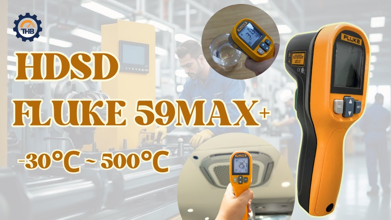 Hướng dẫn sử dụng súng đo nhiệt độ hồng ngoại Fluke 59 Max+ đúng cách và bền hơn