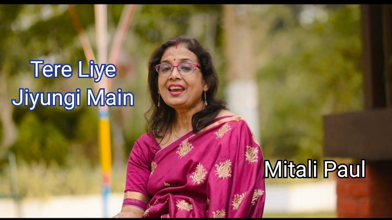 Tere Liye Jiyungi Main l Mitali Paul l 4k Modern Video Song l By Mitali Paul