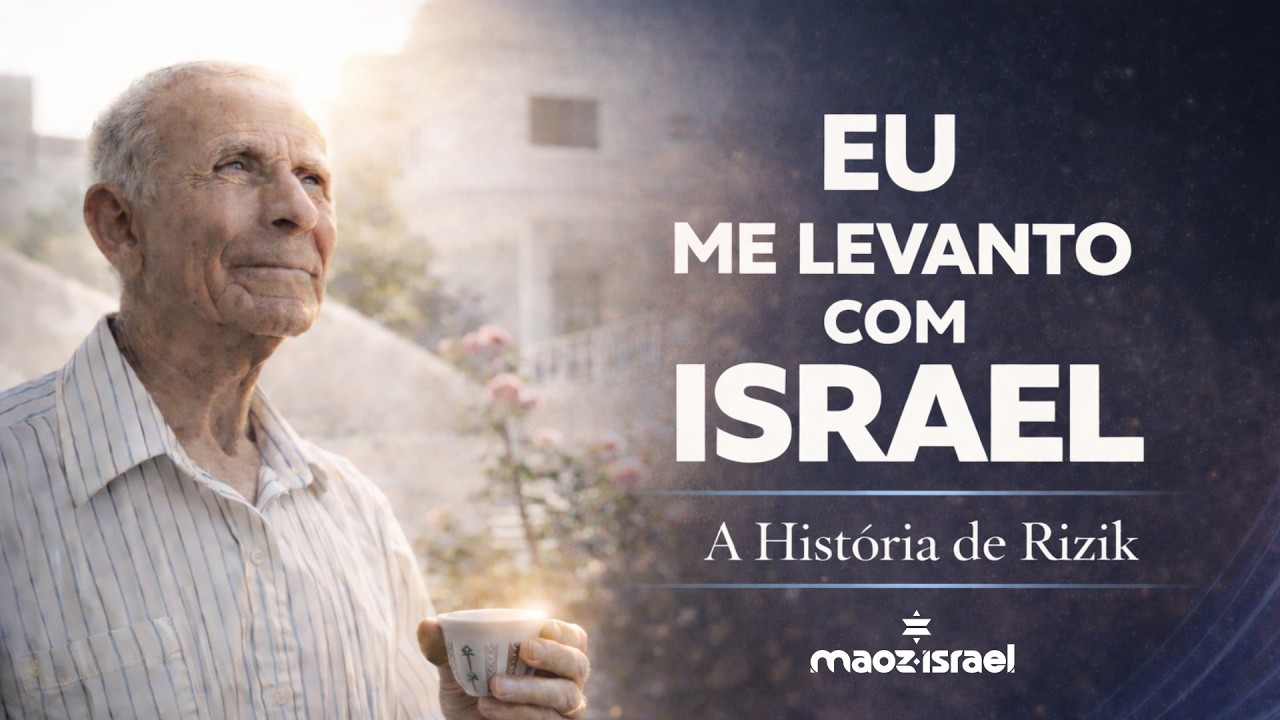 A História de Rizik - EU ME LEVANTO COM ISRAEL