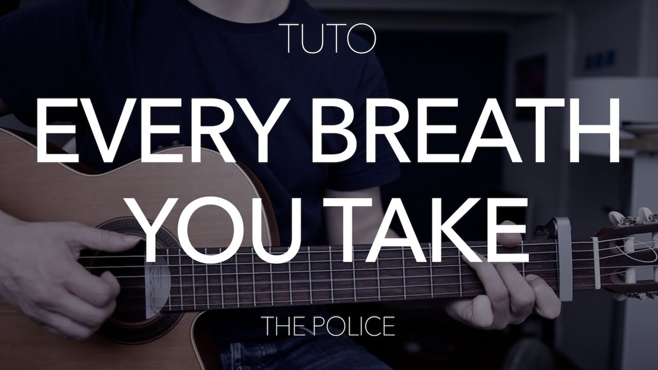 TUTO GUITARE : Every breath you take - The Police