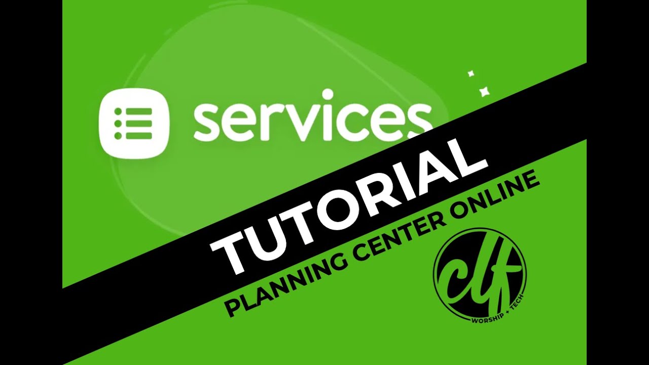 CLF Worship + Tech PCO Tutorial