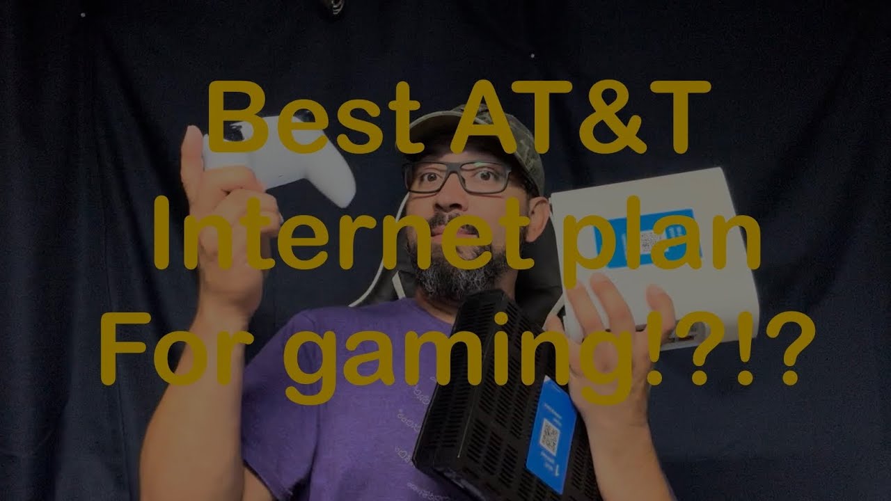 What is the best AT&T Internet plan for gaming. Bgw320.