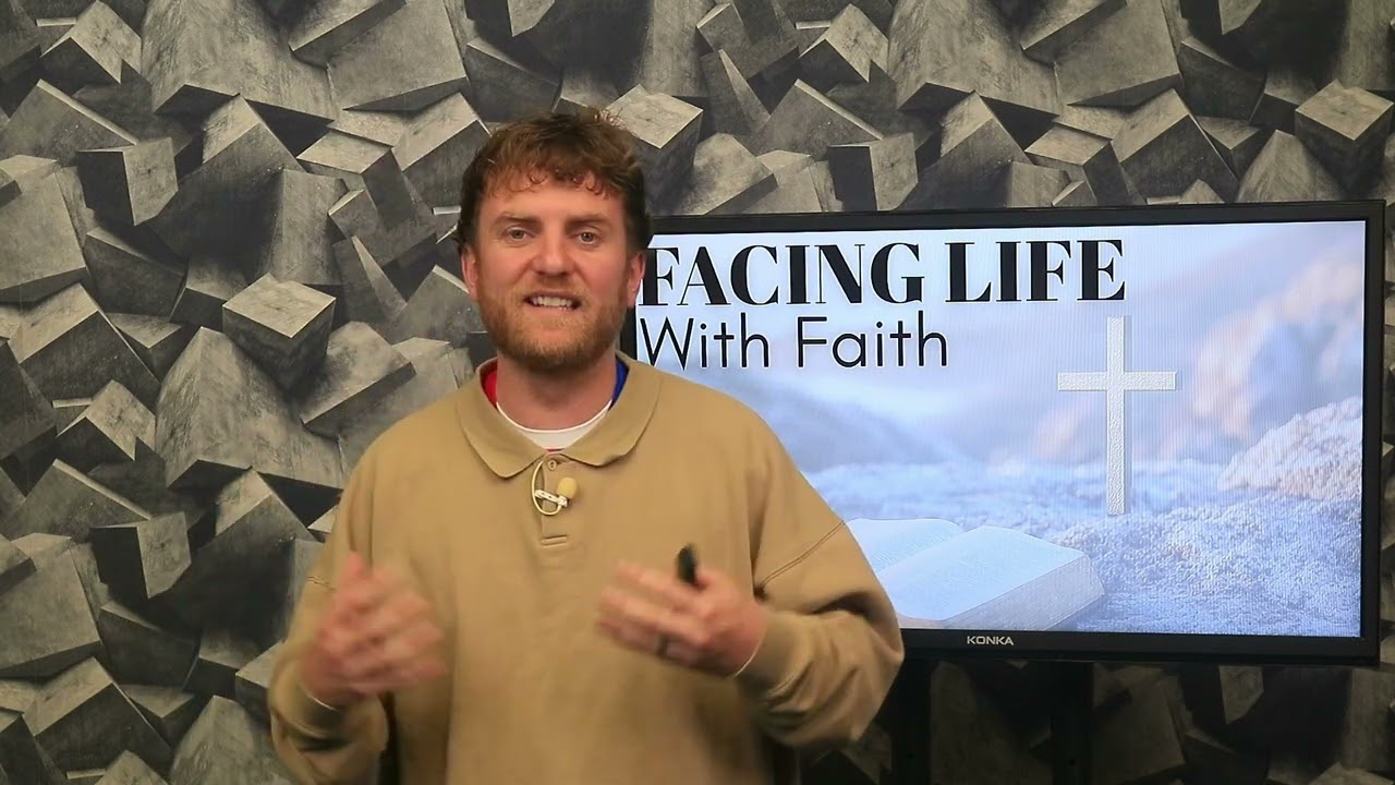 Facing Life With Faith - Week 5 (16.11.2025)