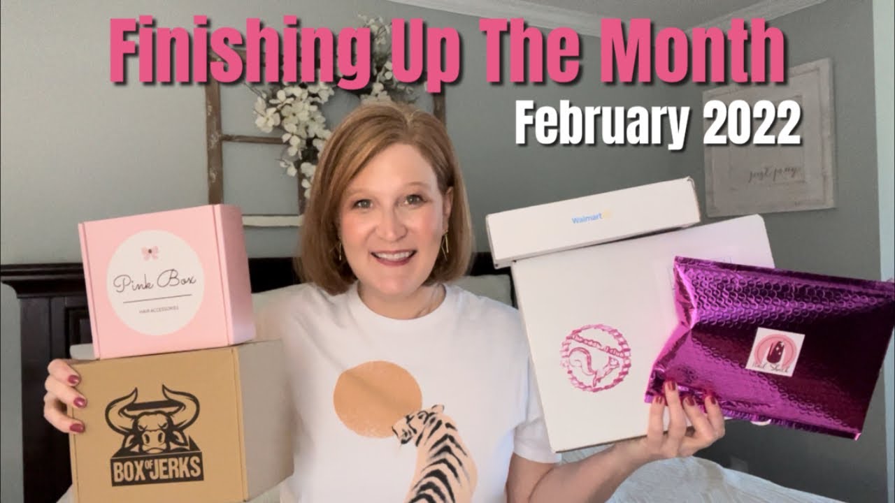 Opening 5 Fabulous Subscription Boxes | February 2022 | Finishing Out the Month