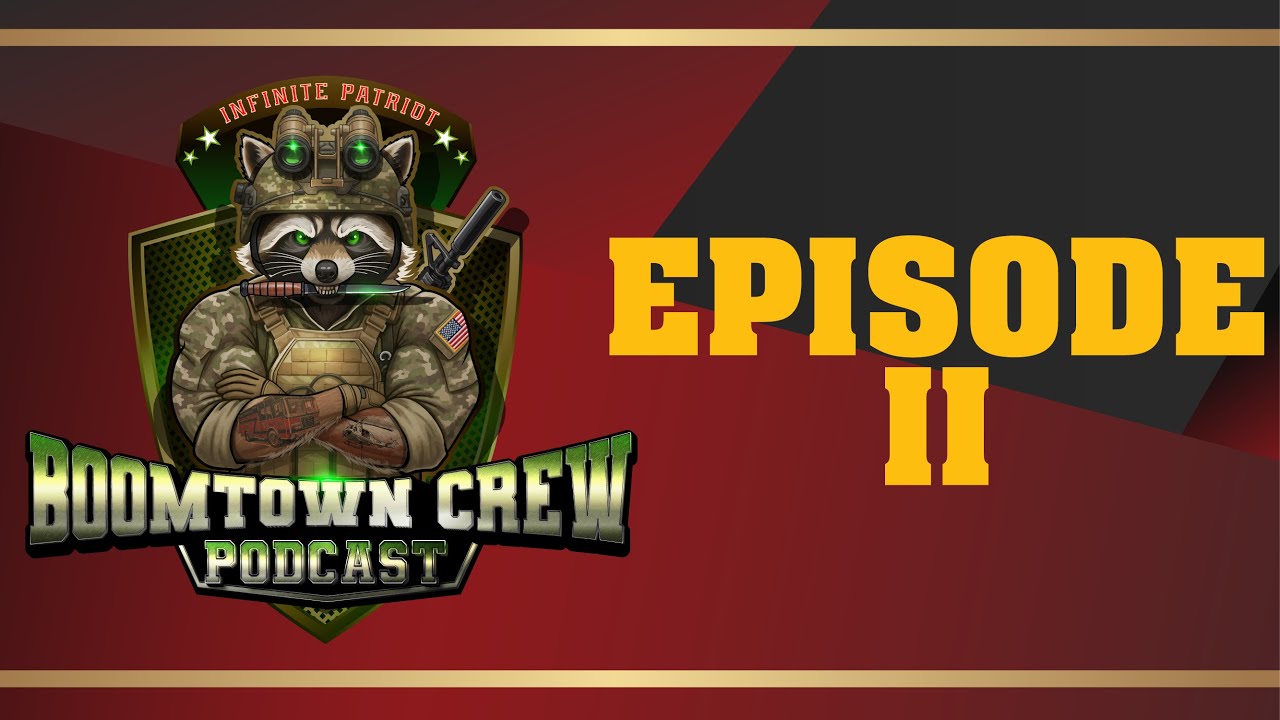 Boomtown Crew Podcast | Episode II